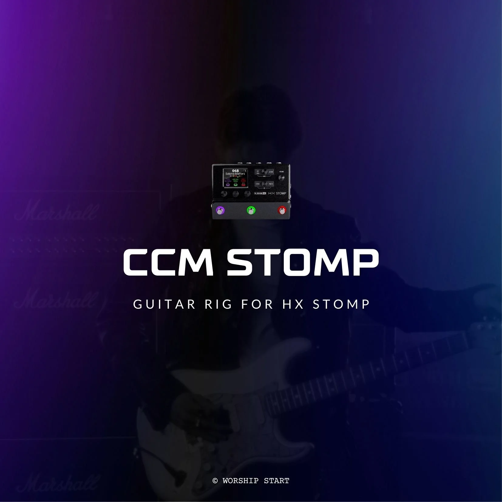 HX Stomp Electric Guitar Worship Rigs — Worship Start